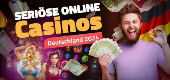 Seriöse Online Casinos